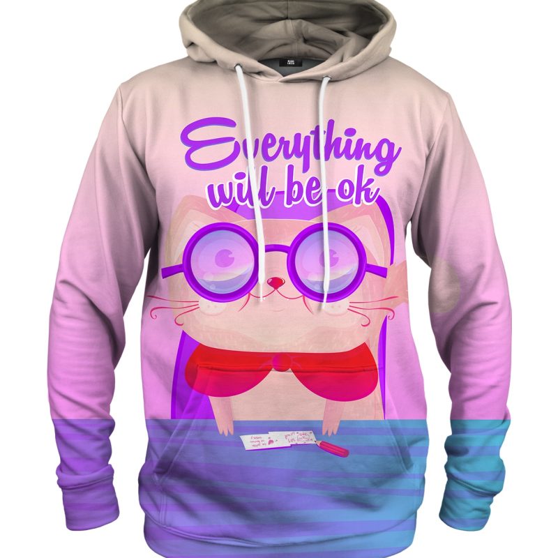 Everything Will Be OK hoodie