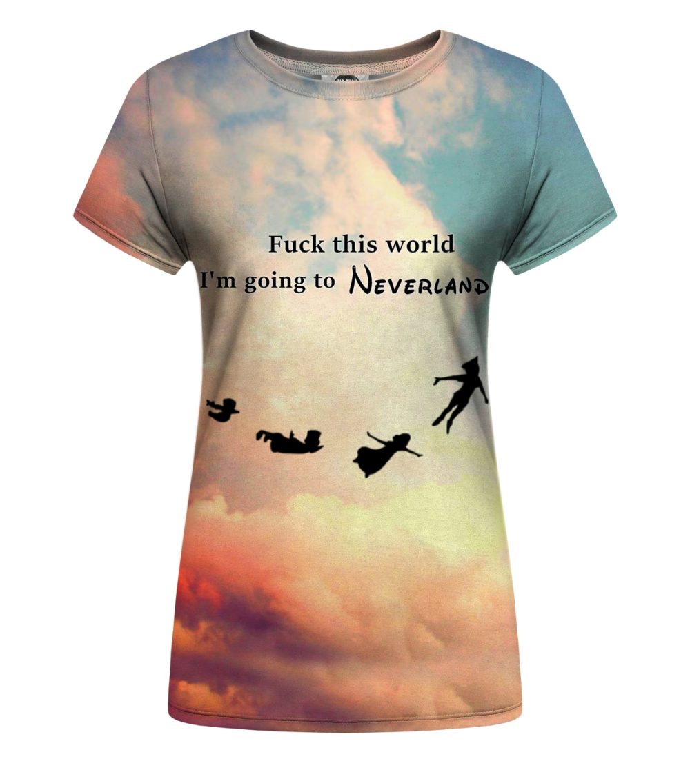 I’m going to neverland Womens t-shirt