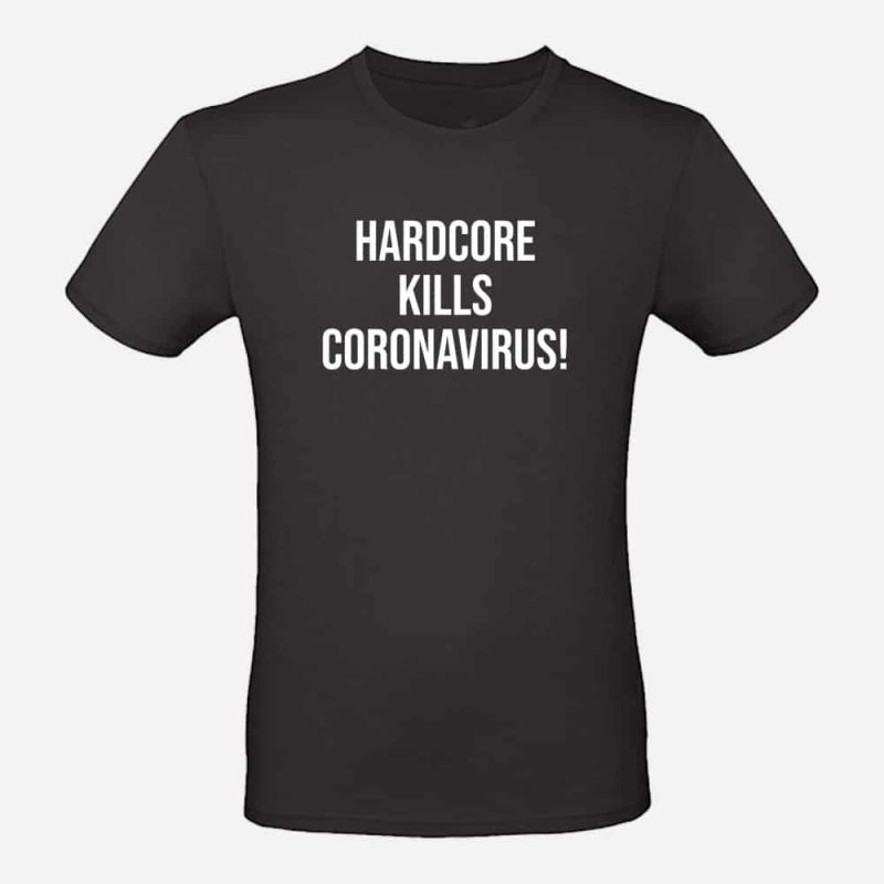 Party T-shirt zwart | Hardcore kills coronavirus
