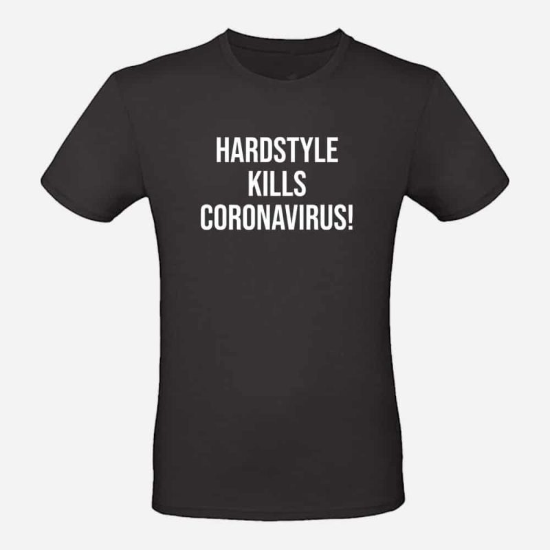 Party T-shirt zwart | Hardstyle kills coronavirus