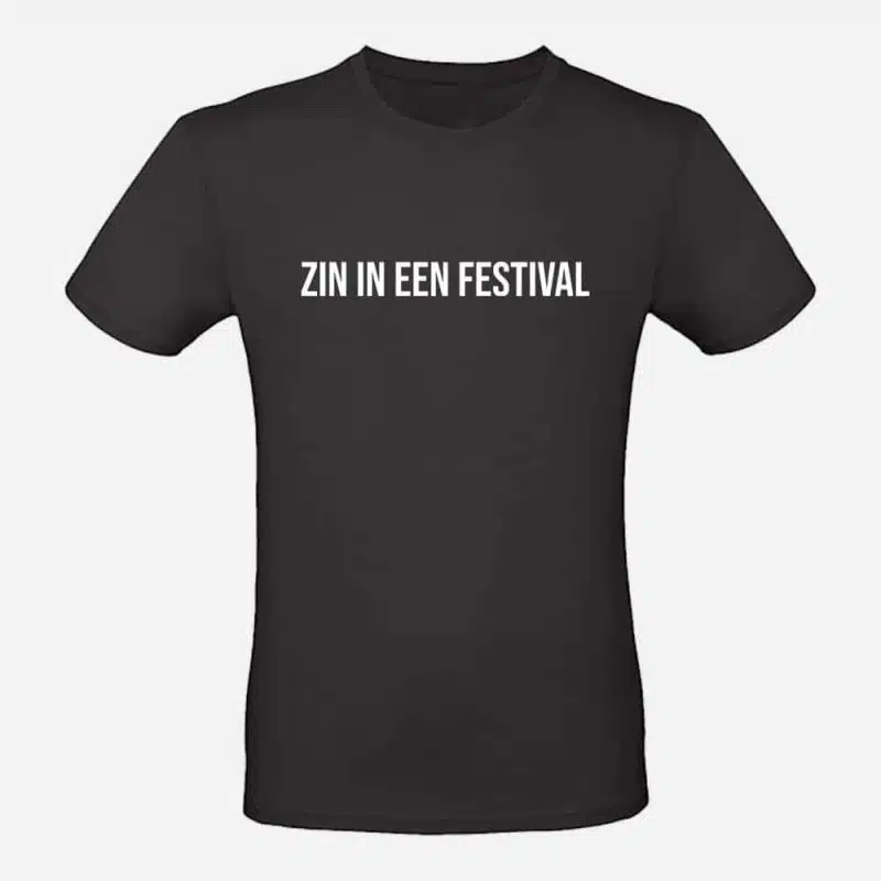 Heren T-shirt | Zin in een festival